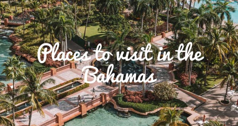 Places to visit in the Bahamas